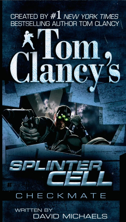 Tom Clancy's Splinter Cell: Checkmate Book by David Michaels