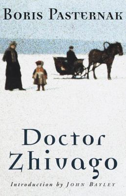 Doctor Zhivago By Boris Pasternak , John Bayley