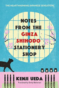 Notes from the Ginza Shihodo Stationery Shop by Ito Ogawa