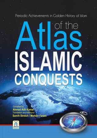 Atlas of the Islamic Conquests Part I book cover