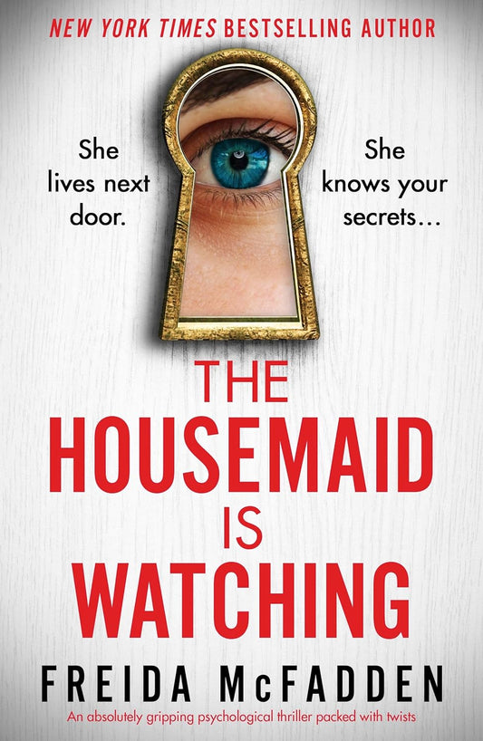 The Housemaid Is Watching Book by Freida McFadden book cover
