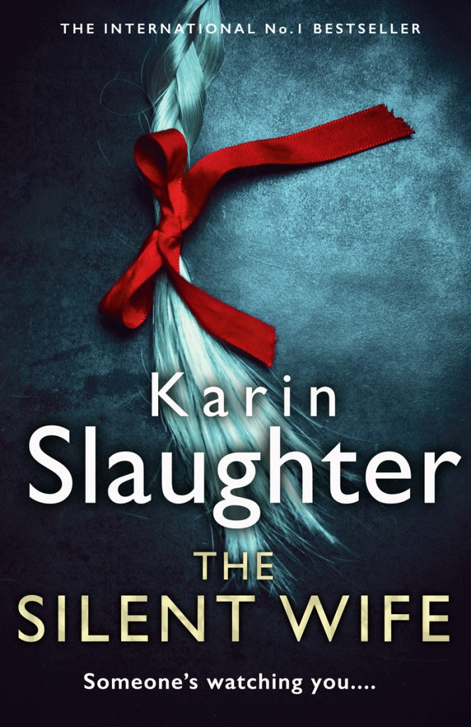 The Silent Wife Book by Karin Slaughter book cover
