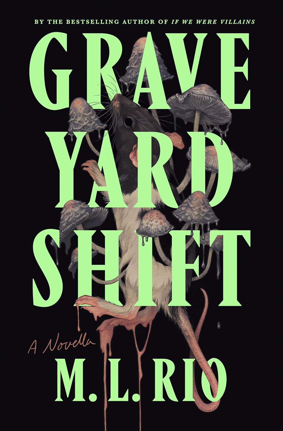 Graveyard Shift: A Novella Book by M. L. Rio book cover