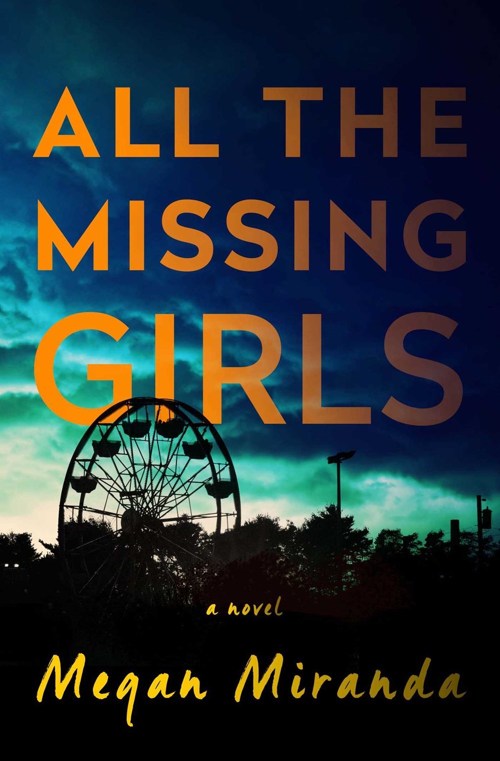 All the Missing Girls Book by Megan Miranda book cover