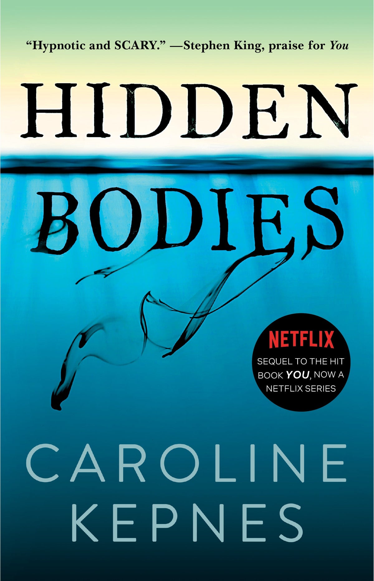 Hidden Bodies Novel by Caroline Kepnes book cover