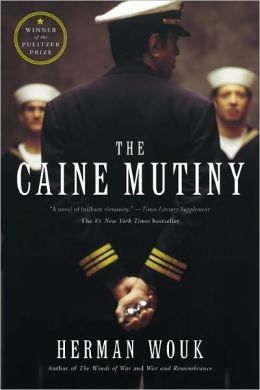 The Caine Mutiny By Herman Wouk