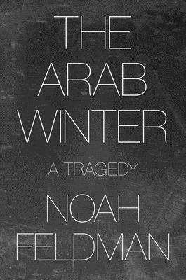 The Arab Winter- A Tragedy