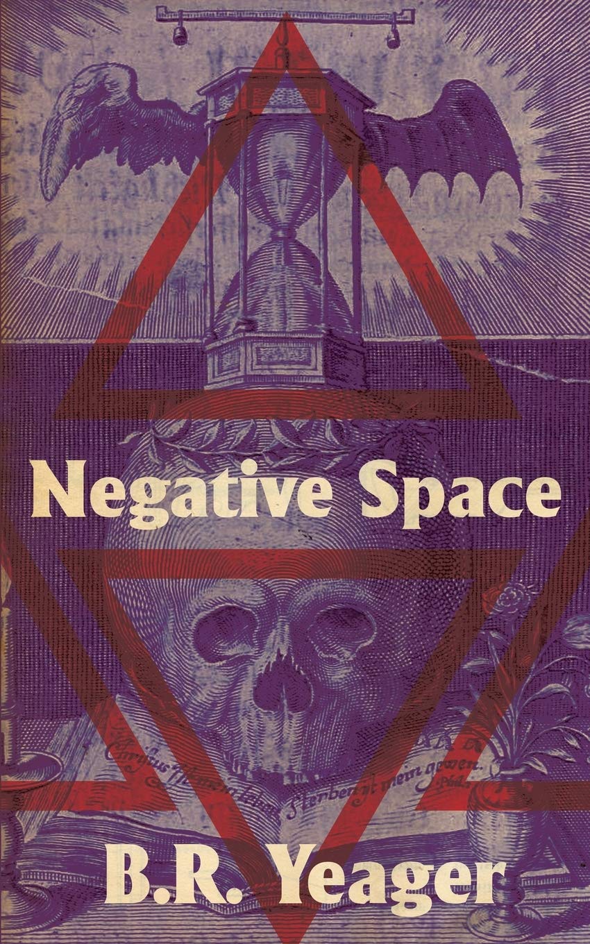 Negative Space Book by B. R. Yeager book cover