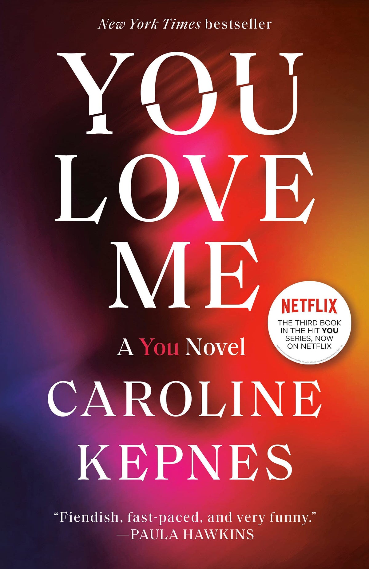 You Love Me Novel by Caroline Kepnes book cover