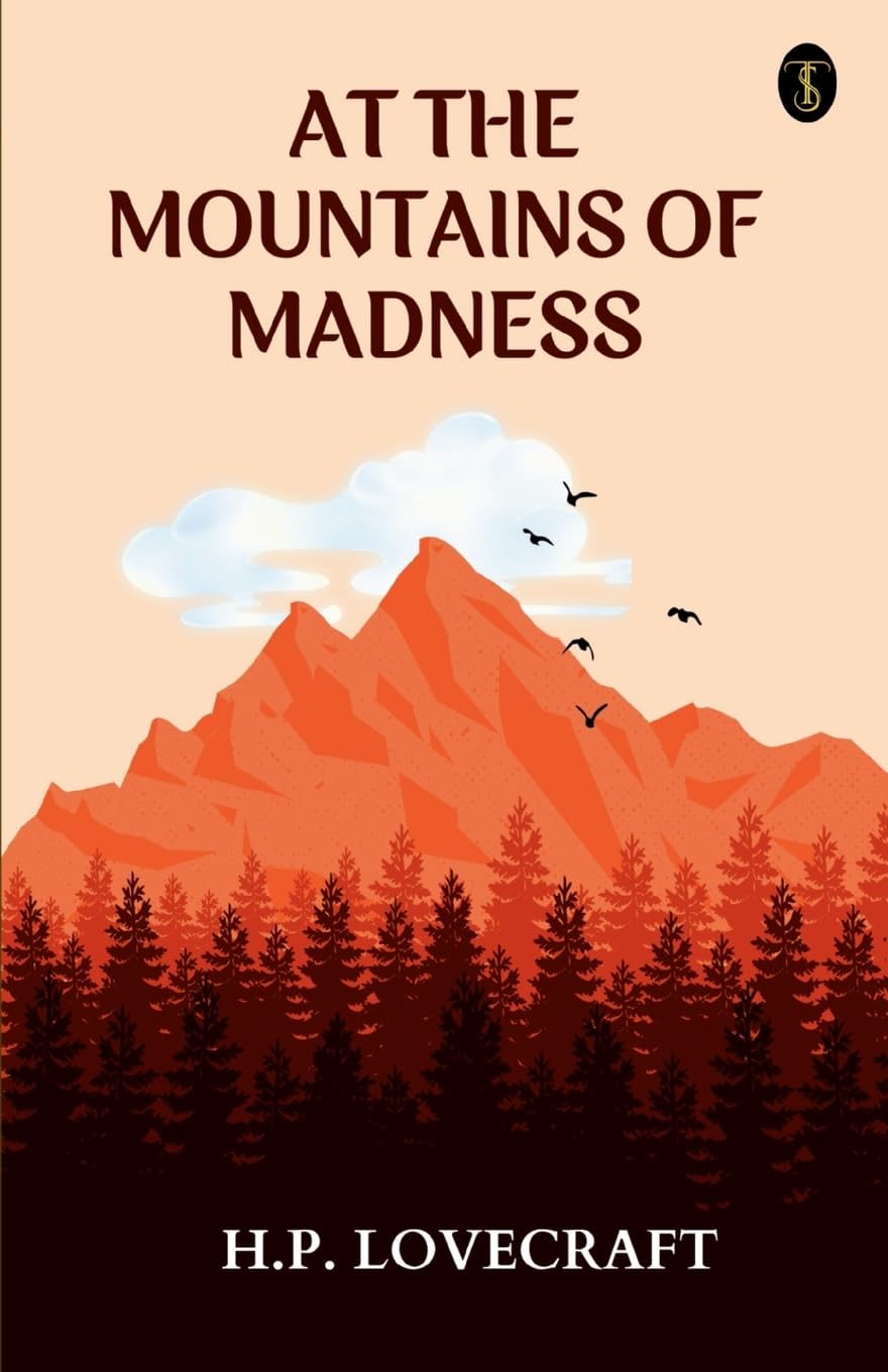 At The Mountains Of Madness by H P Lovecraft