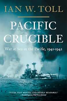 Pacific Crucible by Ian W. Toll book cover