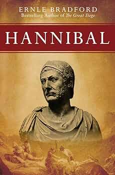 Hannibal by Ernle Bradfo