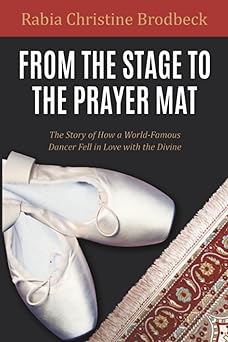 From the Stage to the Prayer Mat book cover