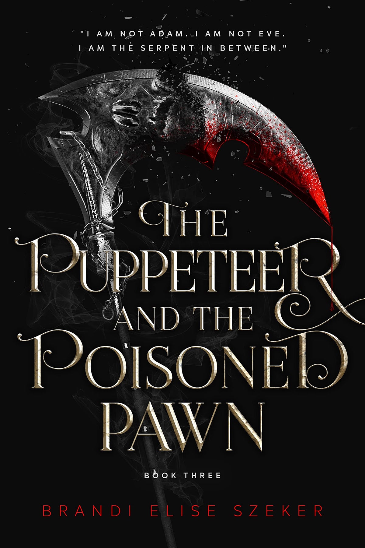 The Puppeteer and The Poisoned Pawn (The Pawn and The Puppet 3) Book by Brandi Elise Szeker book cover