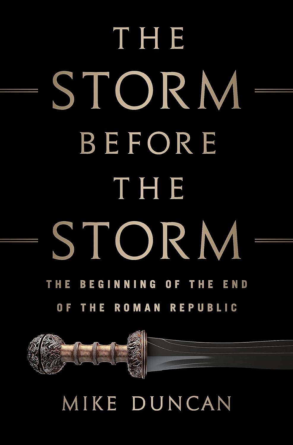 The Storm Before the Storm: The Beginning of the End of the Roman Republic