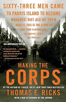 Making the Corps by Thomas E. Ricks