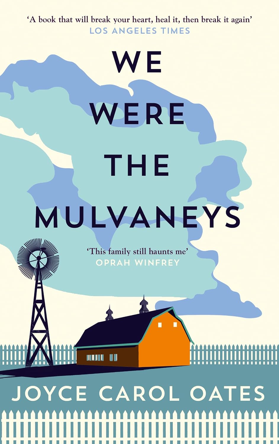 We Were the Mulvaneys Novel by Joyce Carol Oates