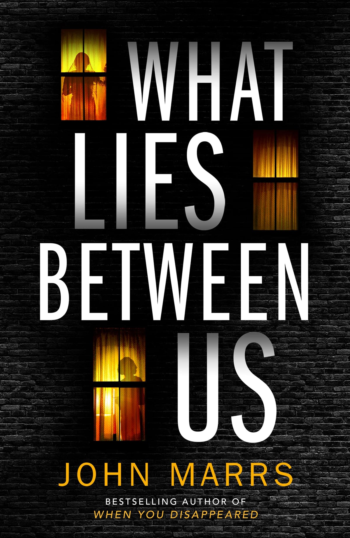 What Lies Between Us Book by John Marrs book cover