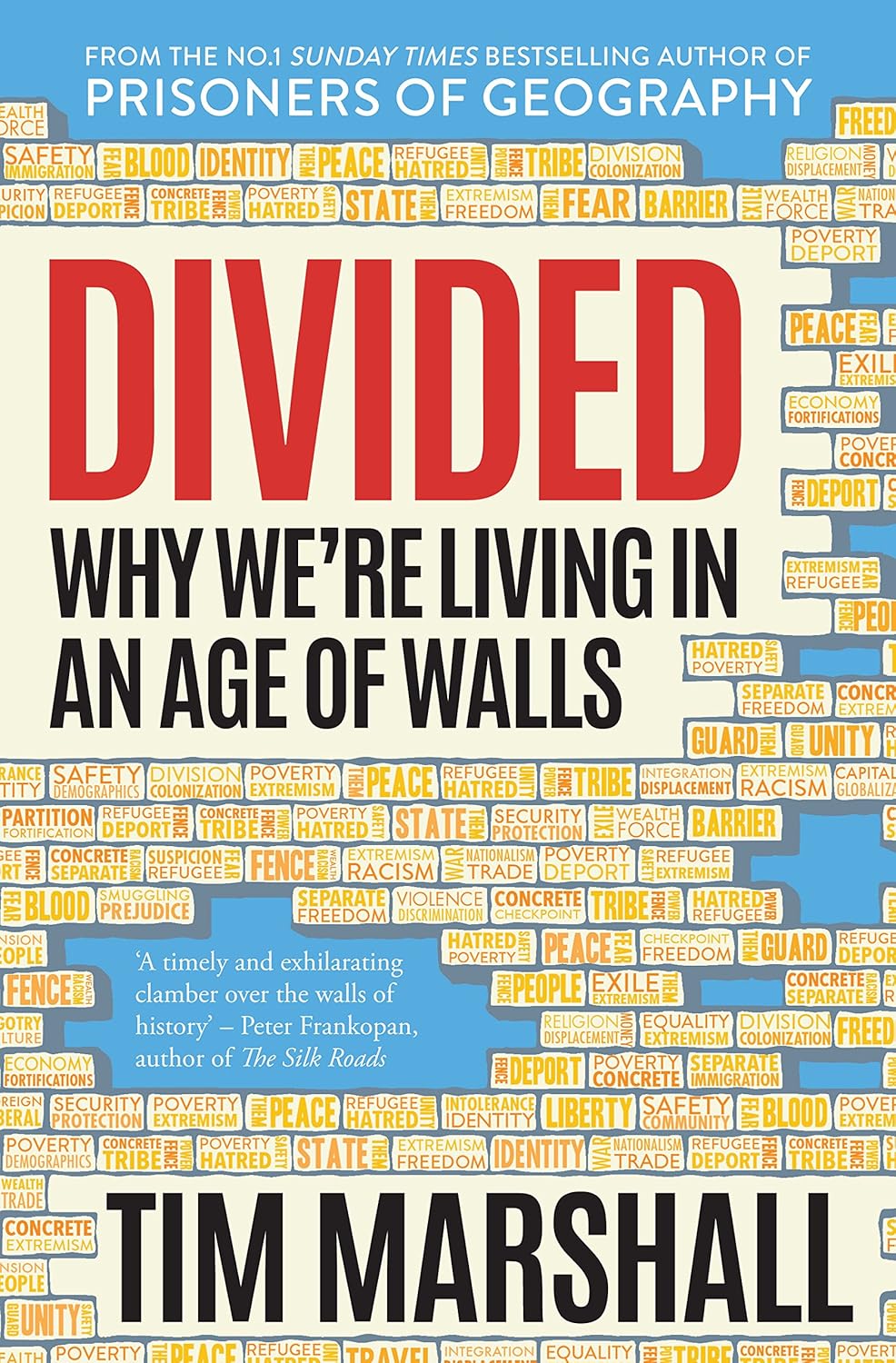 Divided- Why We’re Living in an Age of Walls
