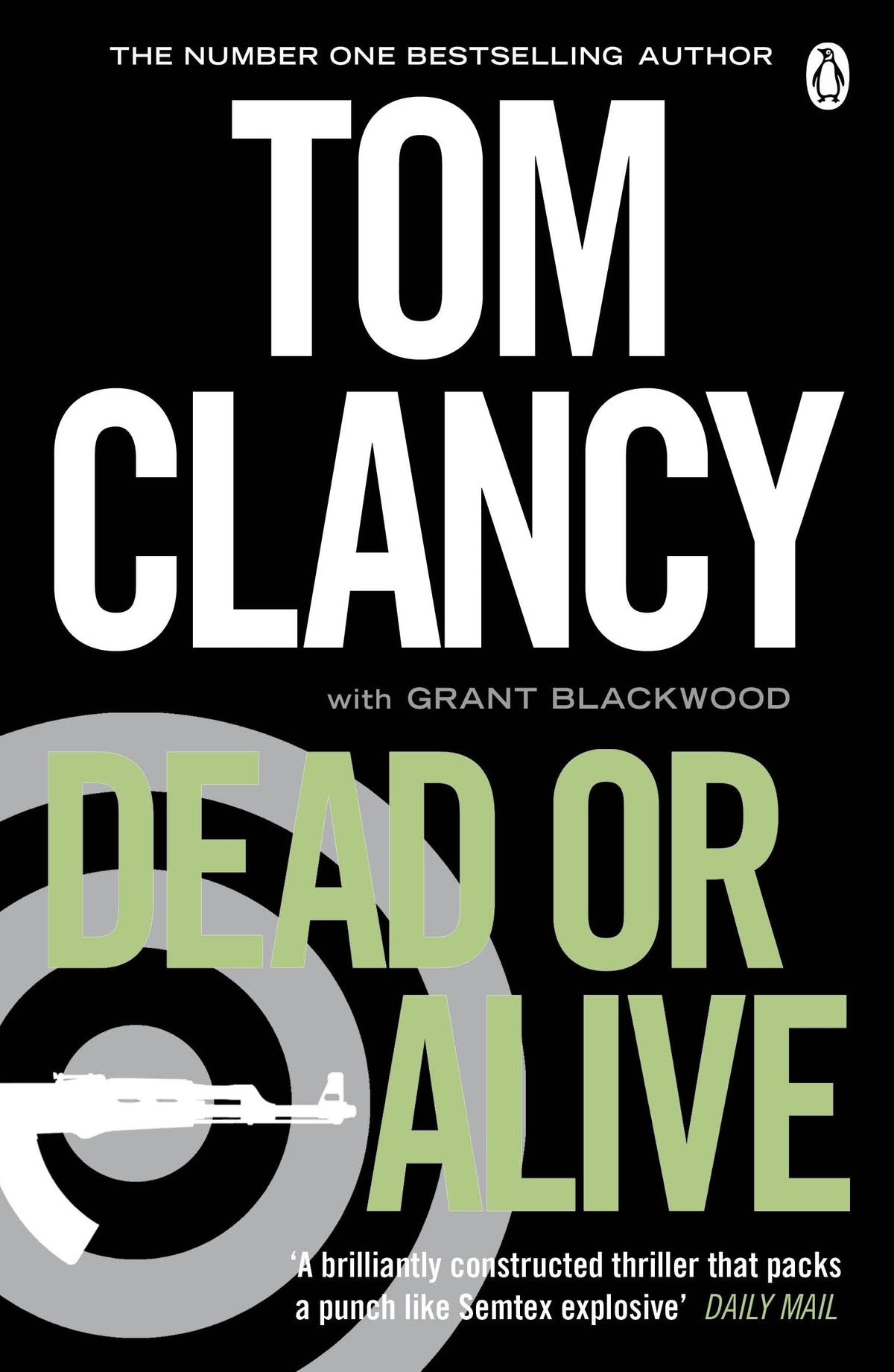 Dead or Alive Novel by Grant Blackwood and Tom Clancy book cover