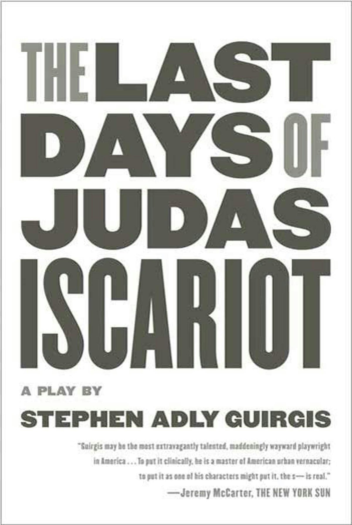 The Last Days of Judas Iscariot Play by Stephen Adly Guirgis book cover