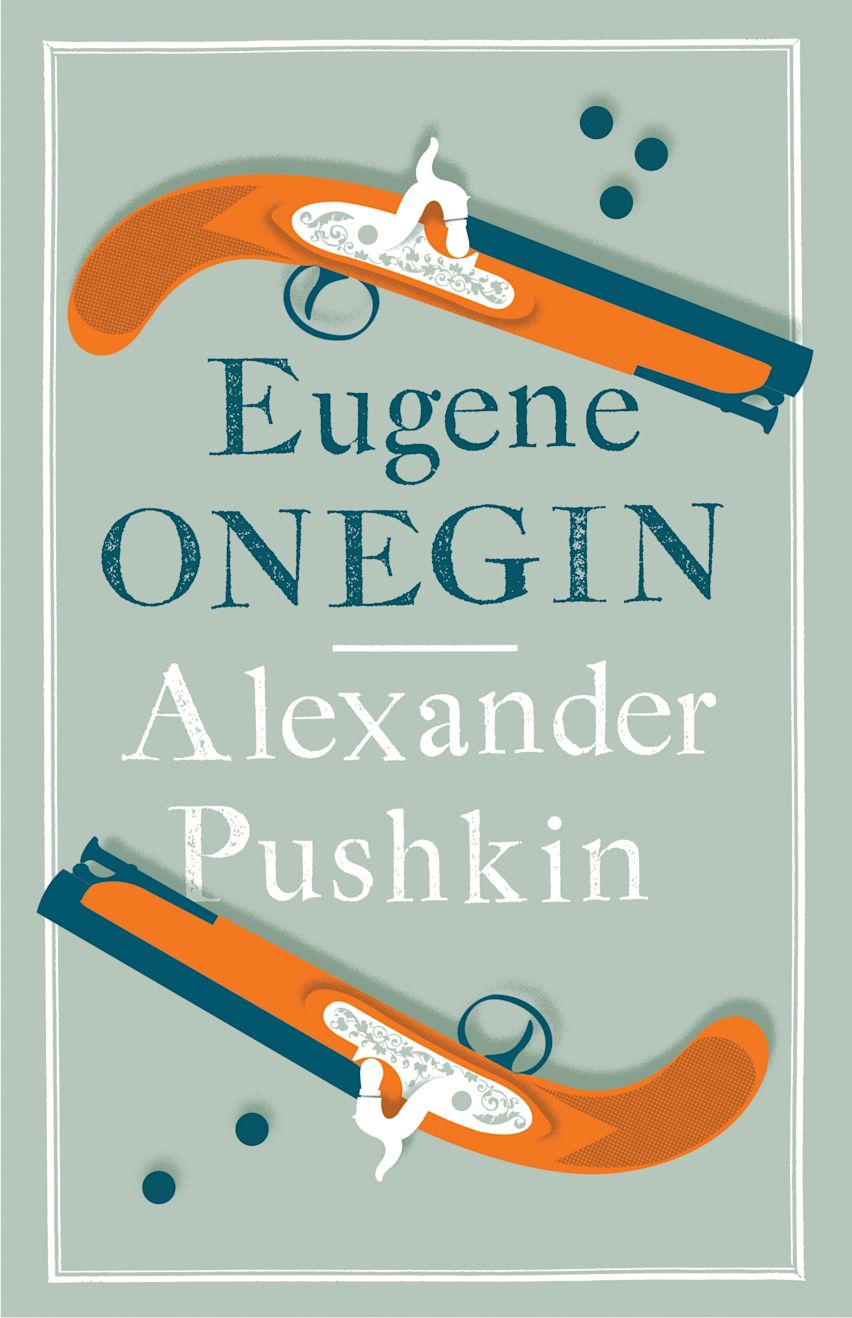 Eugene Onegin Novel by Alexander Pushkin