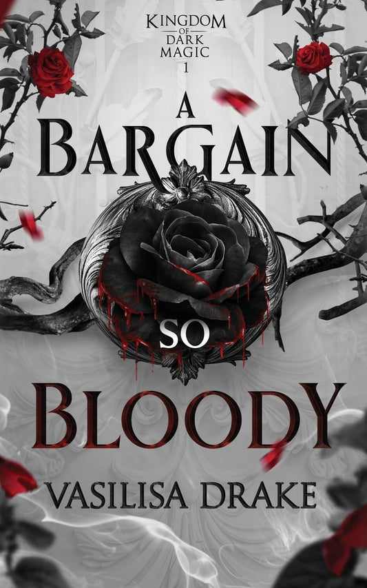 A Bargain So Bloody Book by Vasilisa Drake