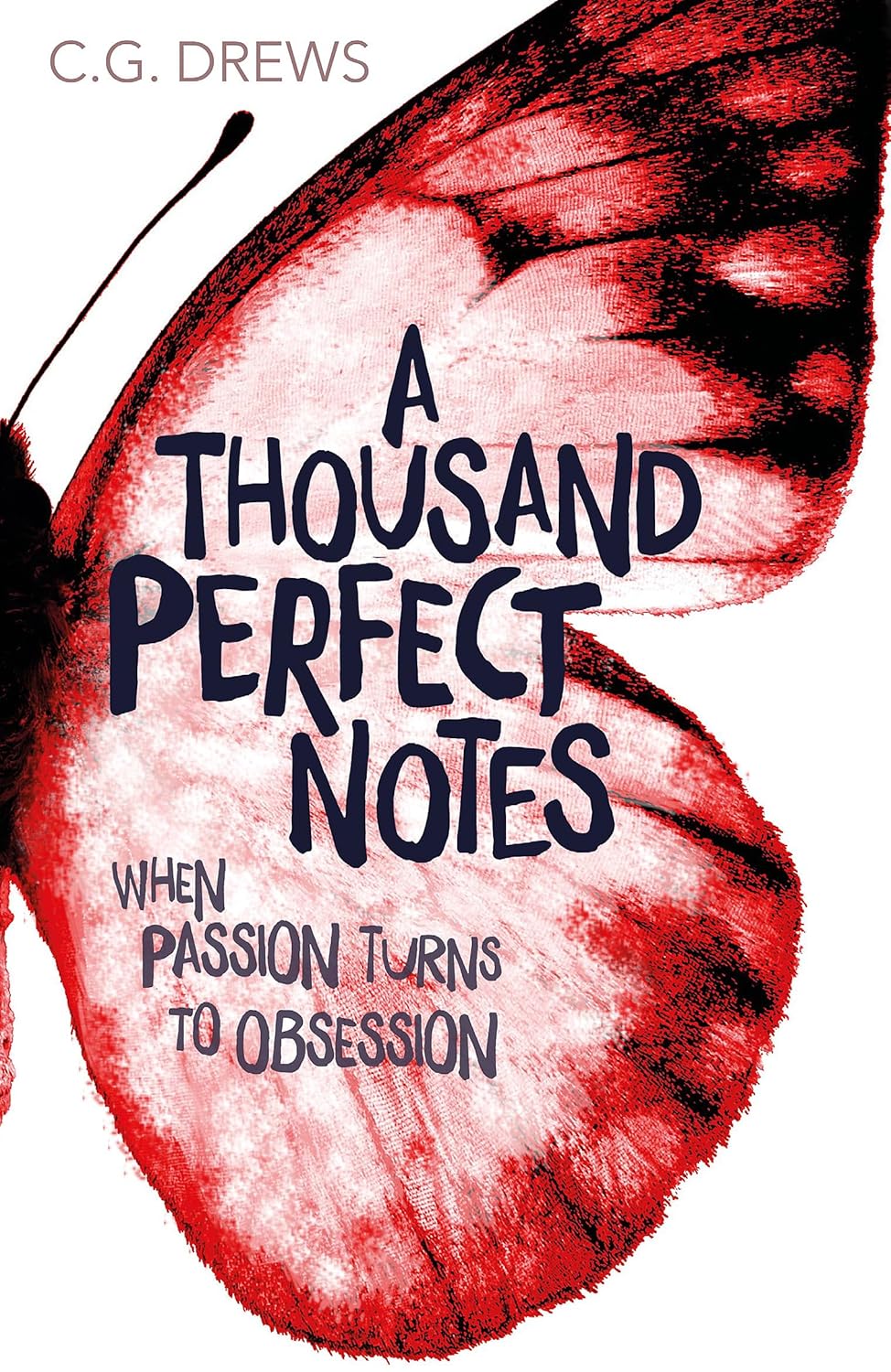 A Thousand Perfect Notes Book by C. G. Drews