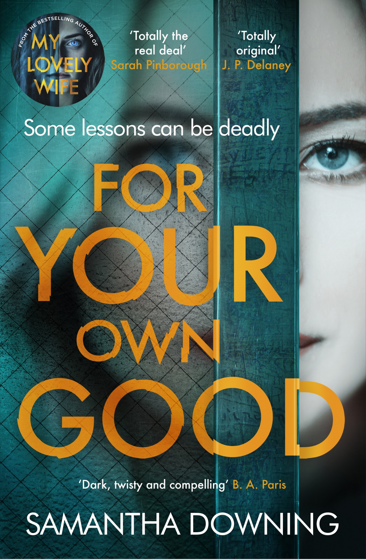 For Your Own Good by Samantha Downing book cover