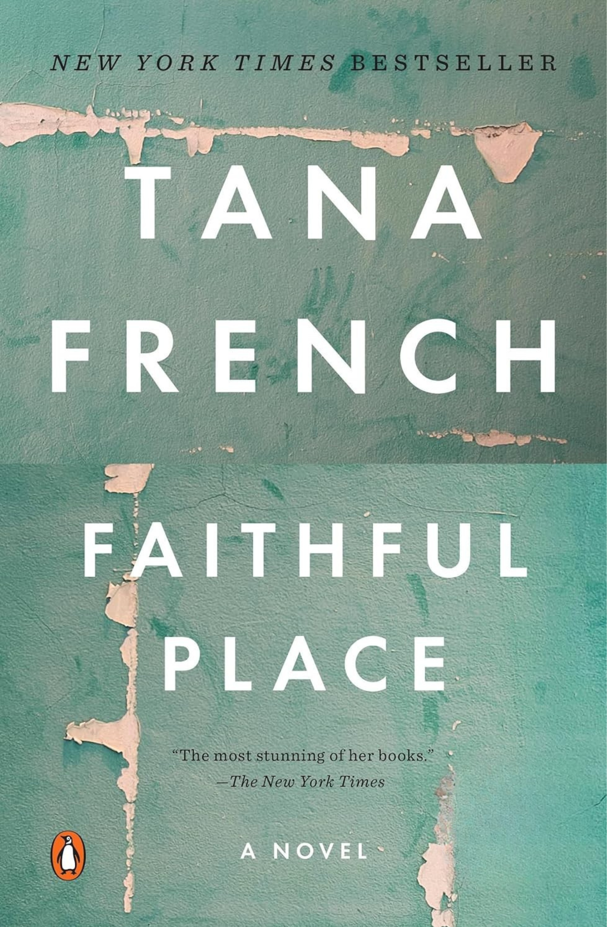 Faithful Place Novel by Tana French book cover