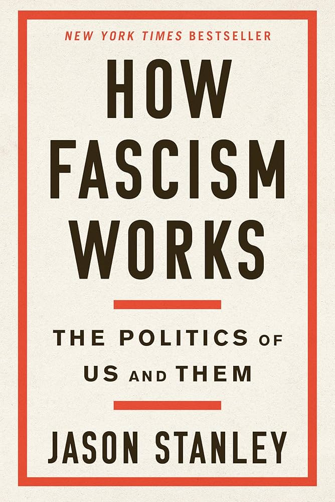 How Fascism Works
Book by Jason Stanley