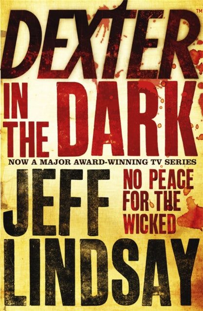 Dexter in the Dark Novel by Jeff Lindsay book cover