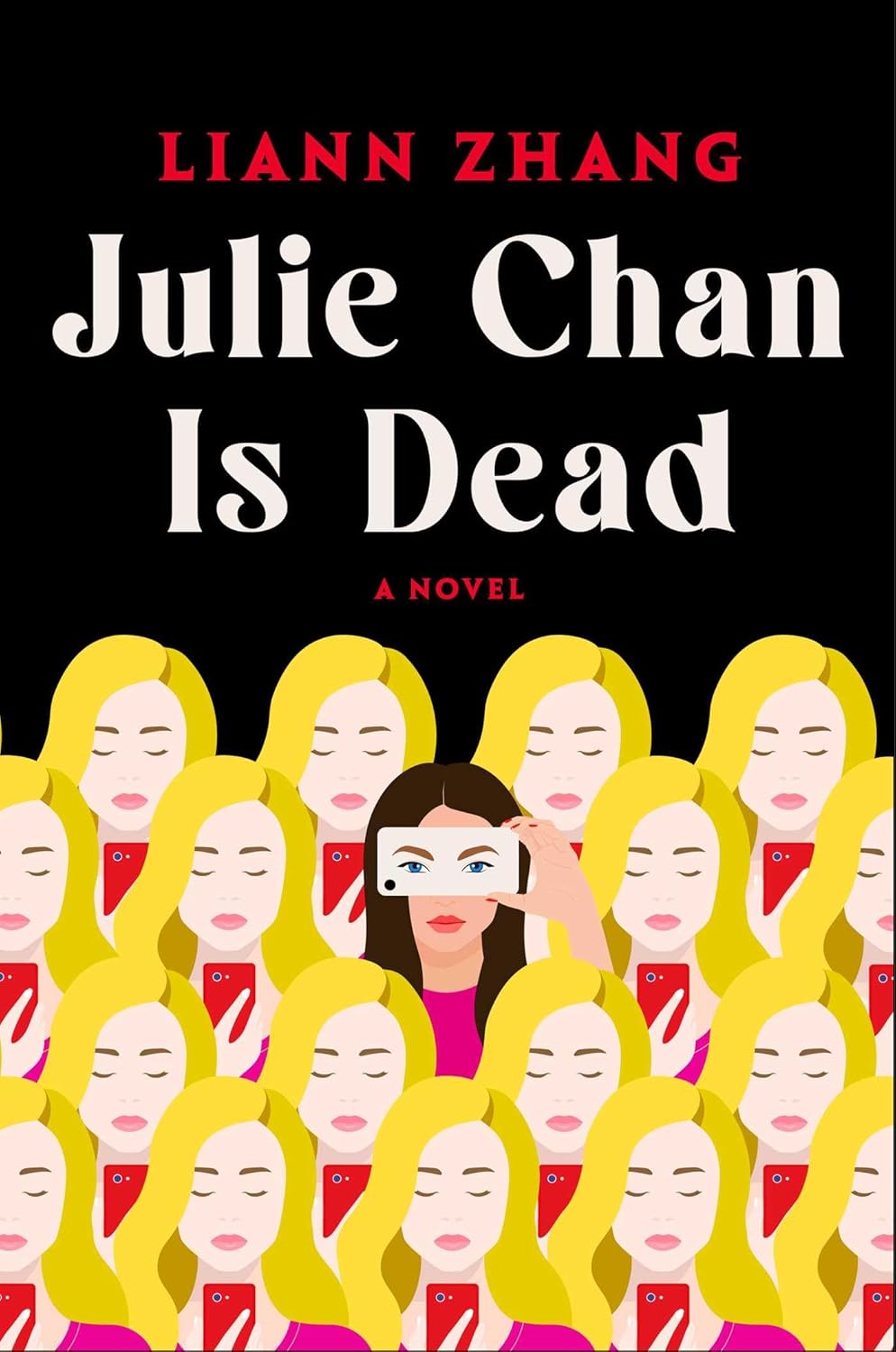 Julie Chan Is Dead: A Novel by Liann Zhang book cover