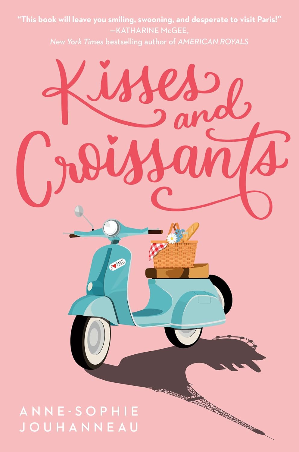 Kisses and Croissants Book by Anne-Sophie Jouhanneau