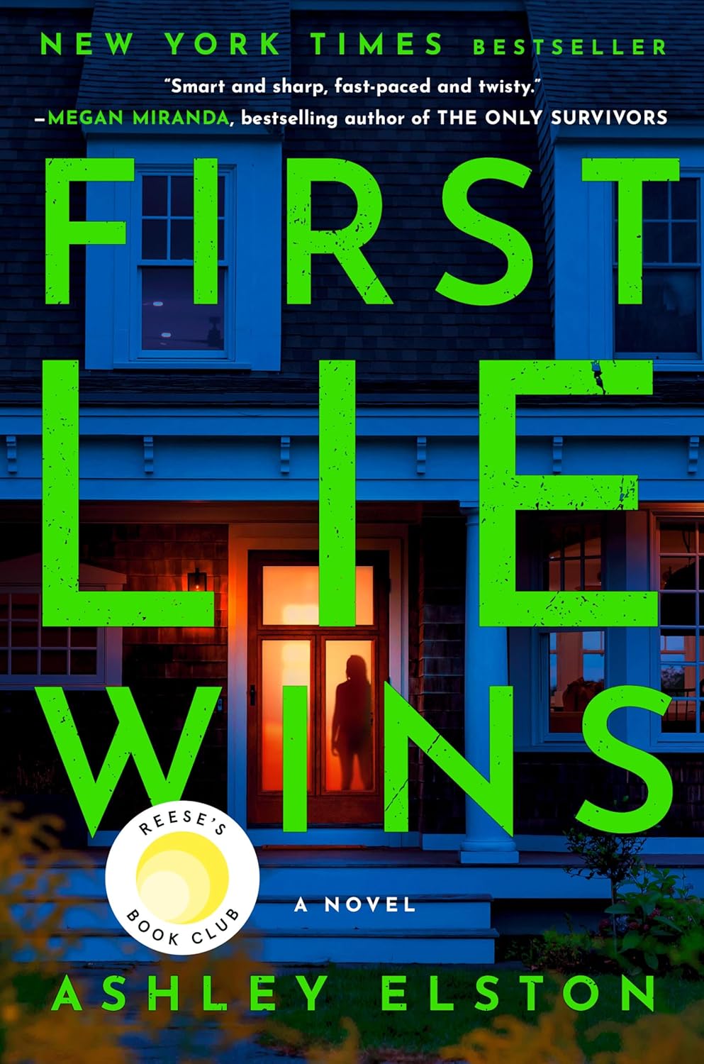 First Lie Wins: Reese's Book Club: A Novel Book by Ashley Elston book cover