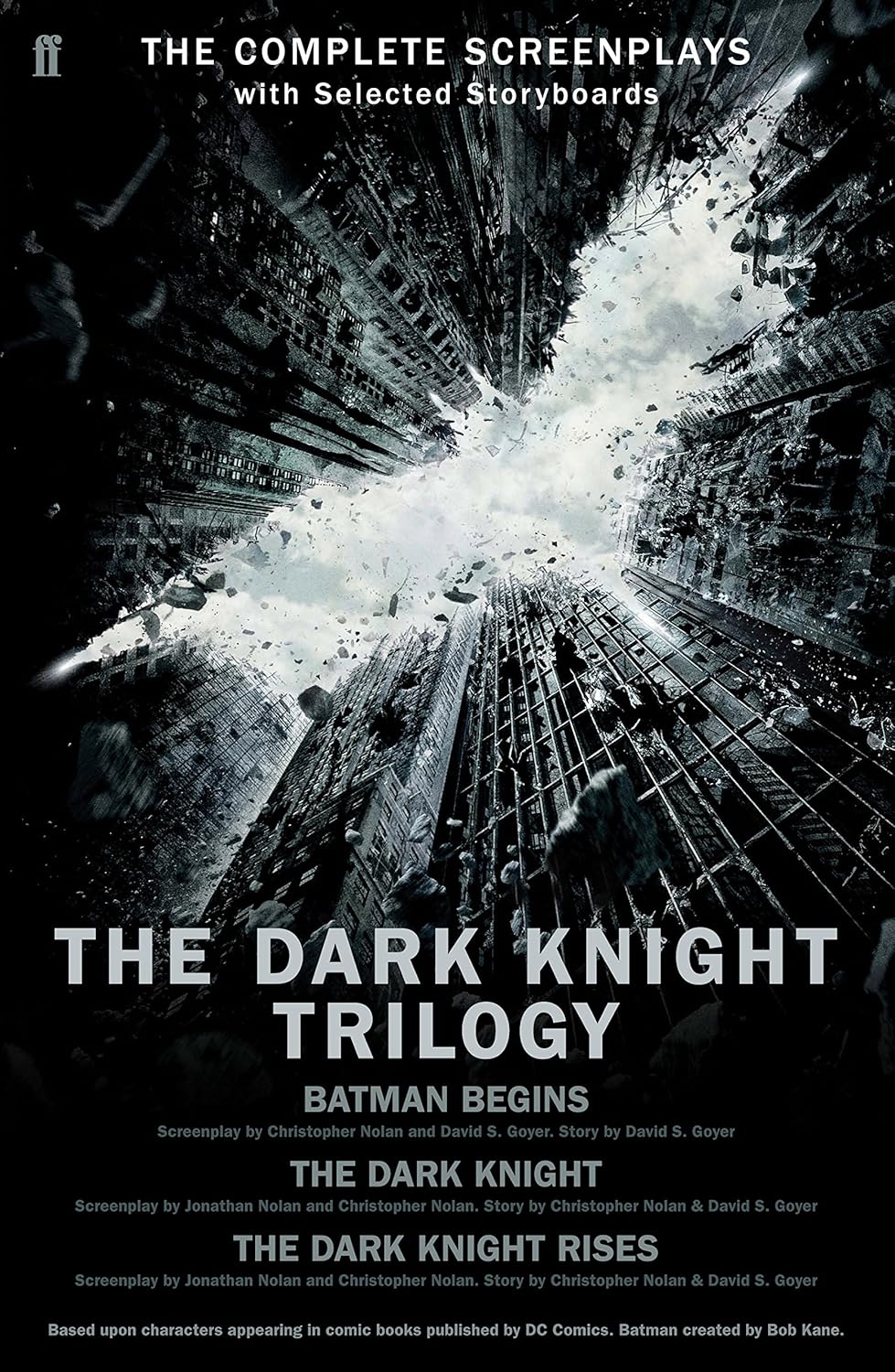 The Dark Knight Trilogy: The Complete Screenplays with Storyboards Christopher Nolan,Jonathan Nolan,David S. Goyer book