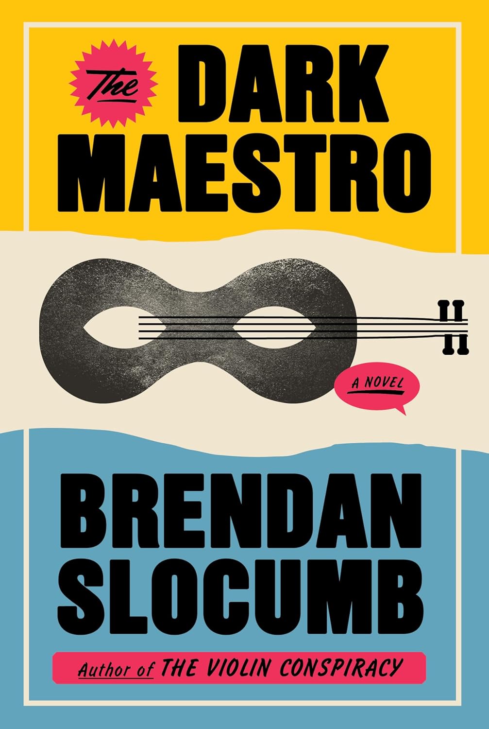 The Dark Maestro: A Novel by Brendan Slocumb book cover