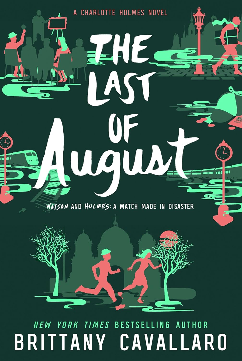 The Last of August (Charlotte Holmes Novel, 2) by Brittany Cavallaro book cover