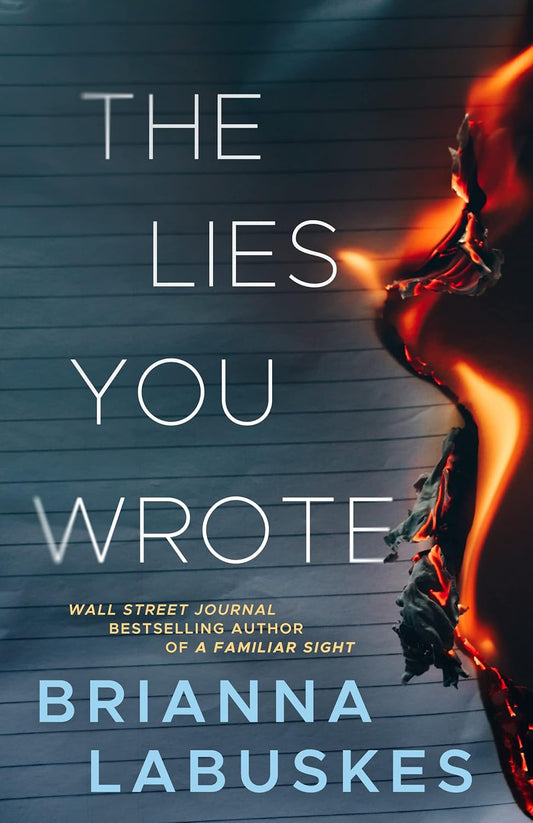The Lies You Wrote Book by Brianna Labuskes book cover