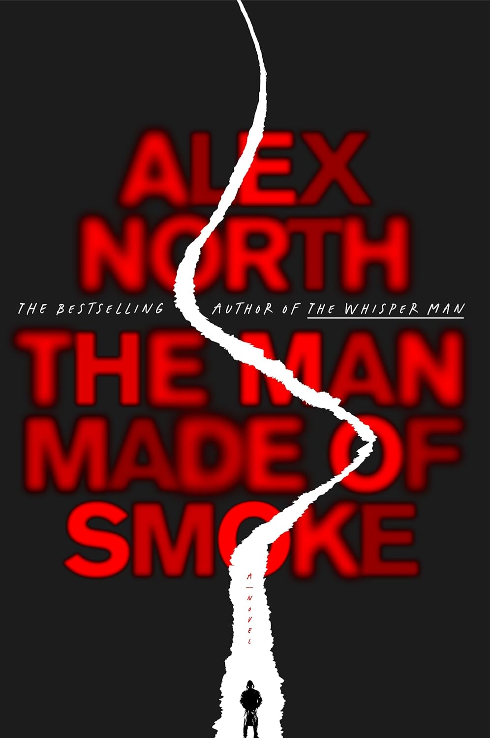 The Man Made of Smoke: A Novel Book by Alex North book cover