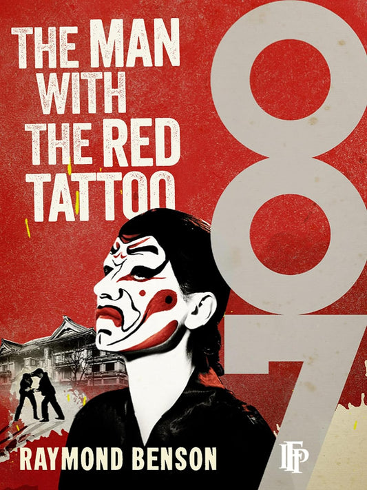 The Man With the Red Tattoo Novel by Raymond Benson book cover
