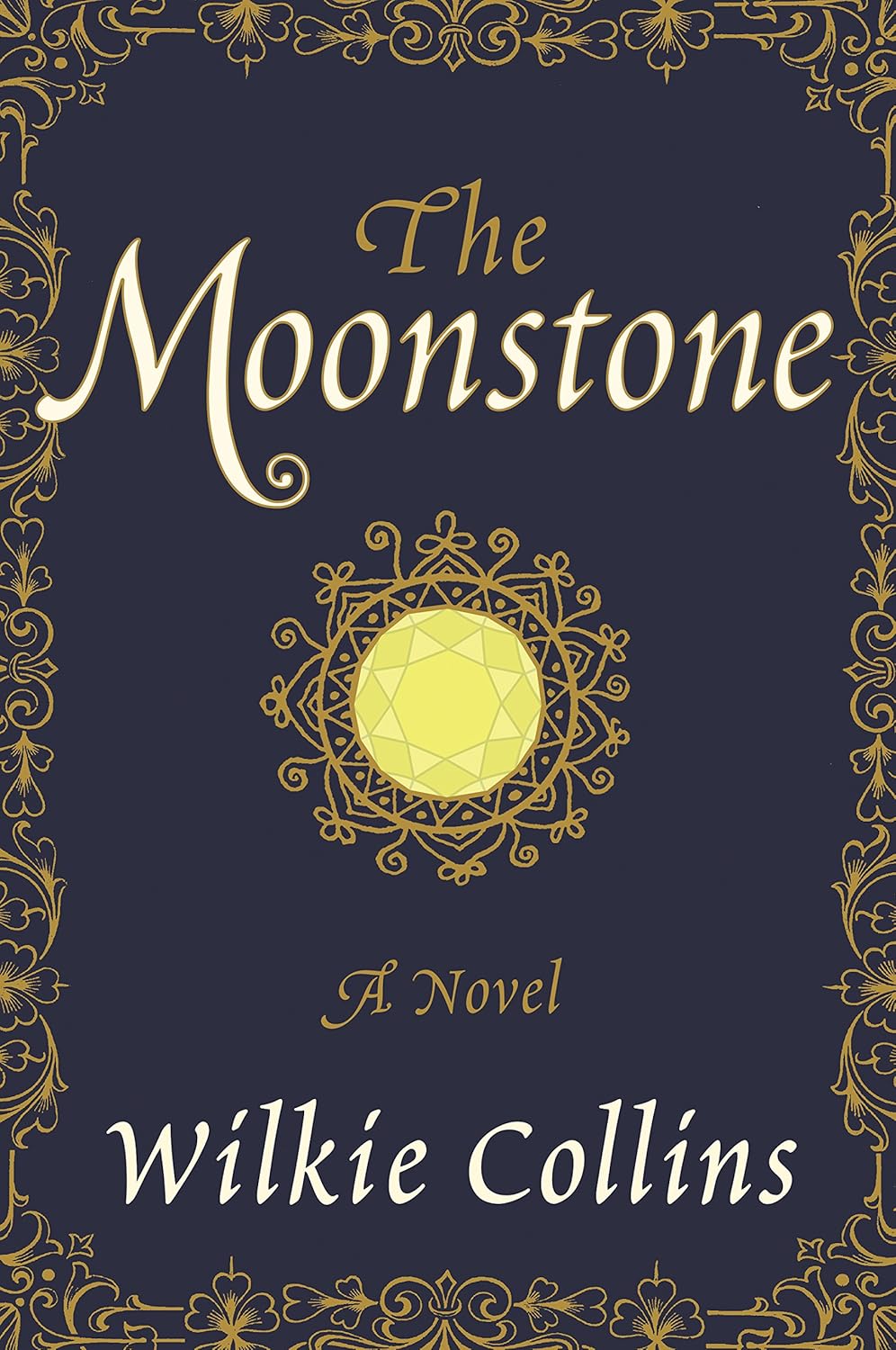 The Moonstone Novel by Wilkie Collins book cover