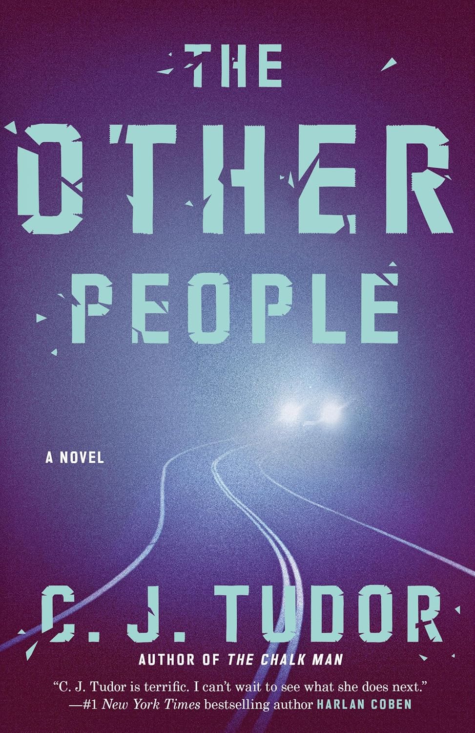 The Other People: A Novel by C. J. Tudor book cover