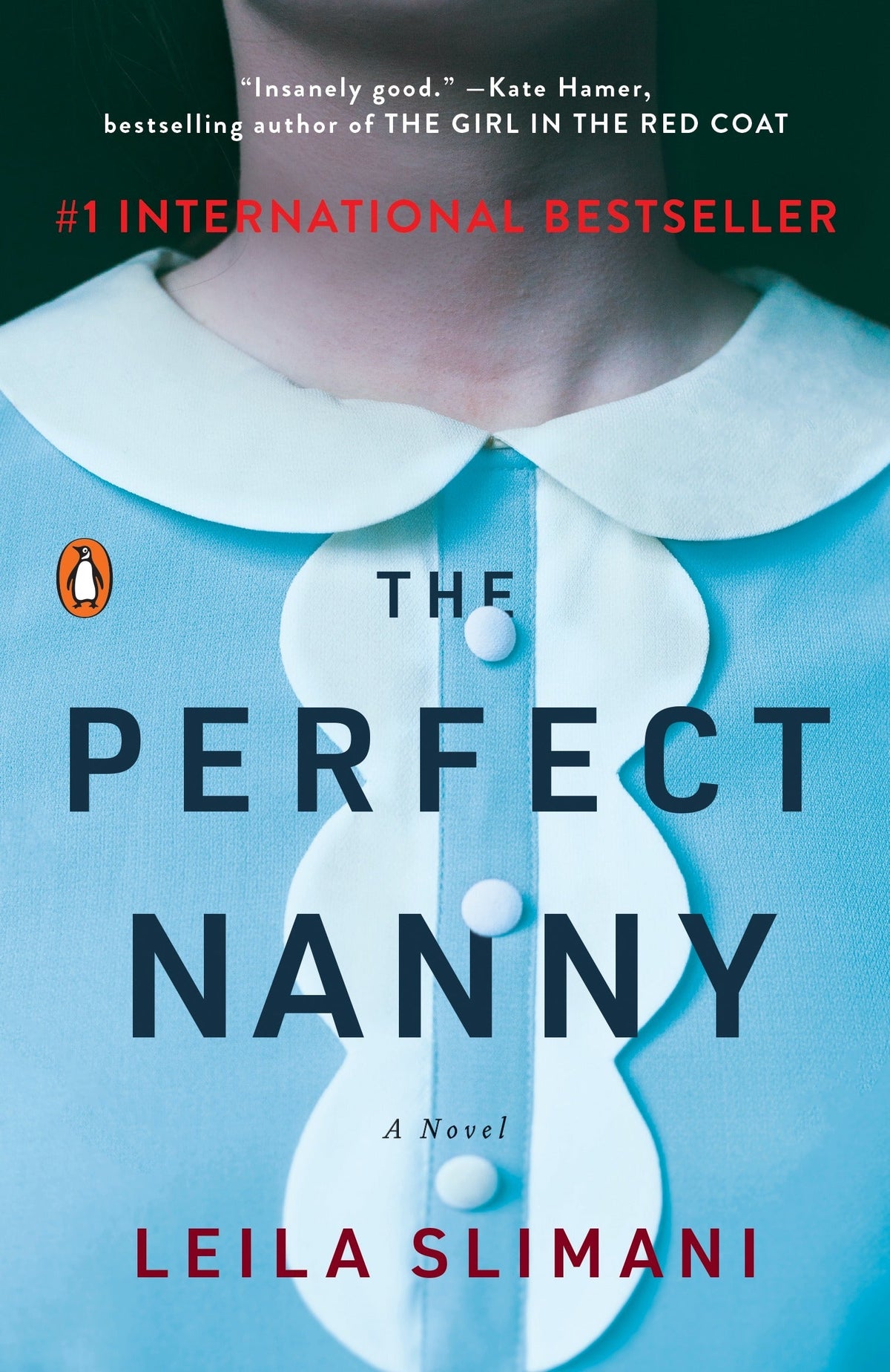 The Perfect Nanny: A Novel by Leïla Slimani book cover