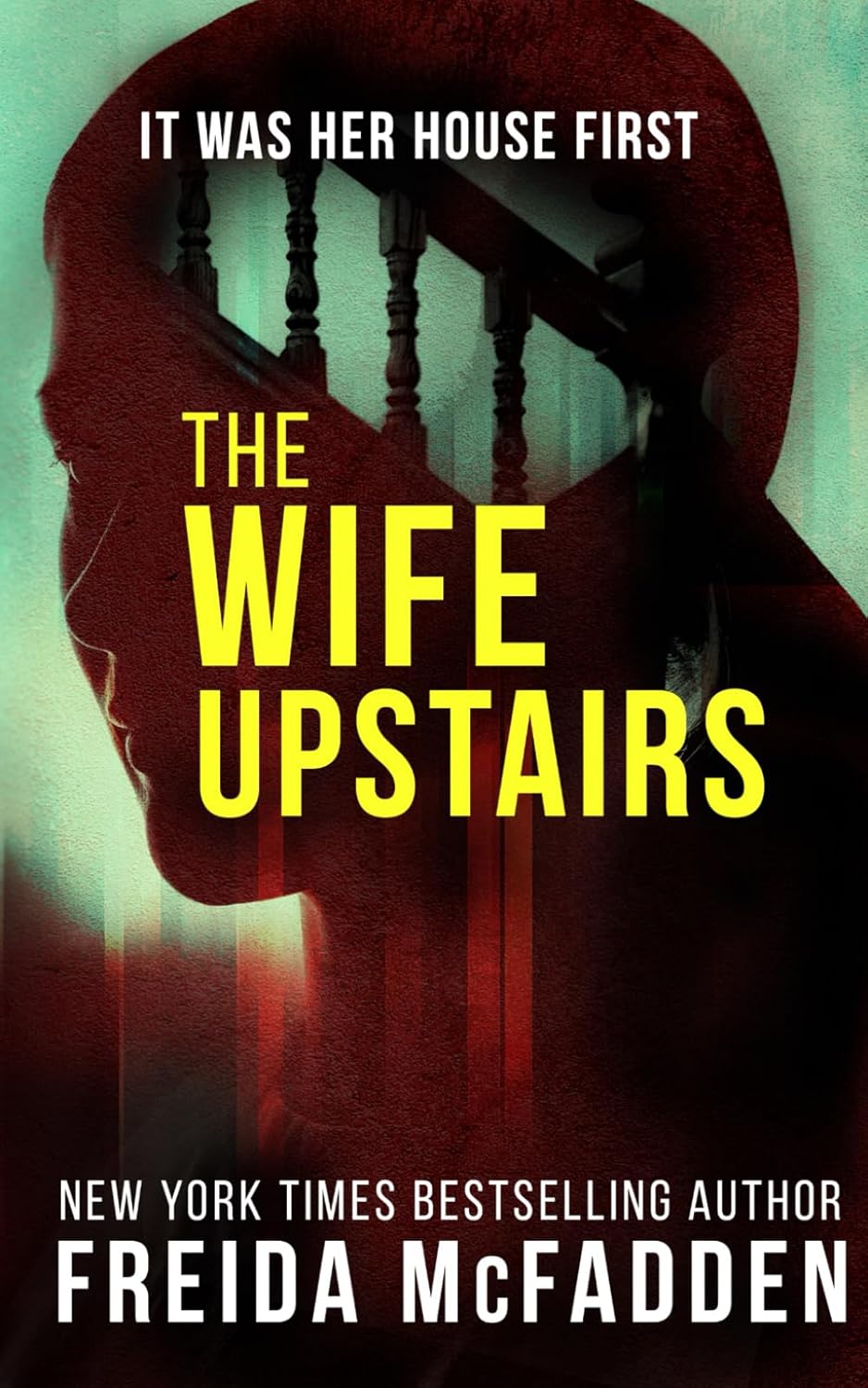 The Wife Upstairs Book by Freida McFadden book cover