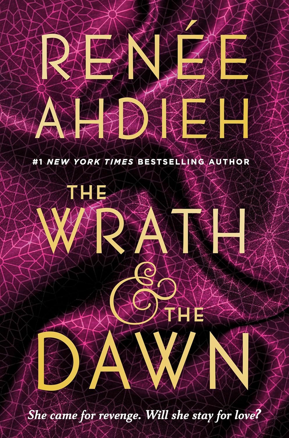 The Wrath & the Dawn Novel by Renée Ahdieh