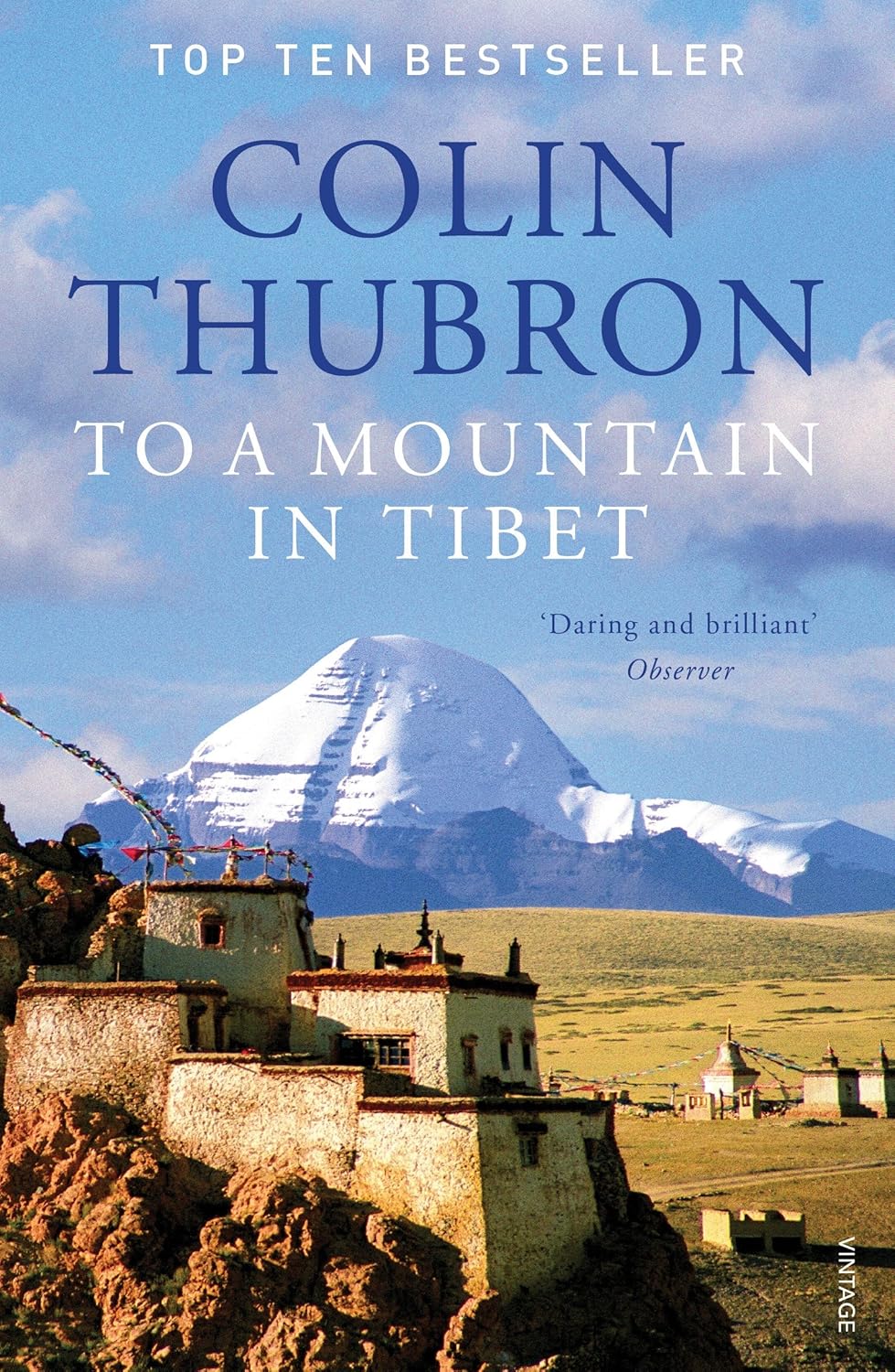 To a Mountain in Tibet Book by Colin Thubron