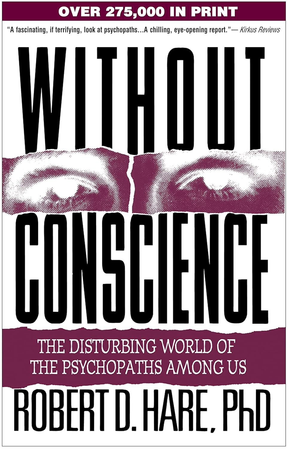 Without Conscience: The Disturbing World of the Psychopaths Among Us Book by Robert D. Hare book cover