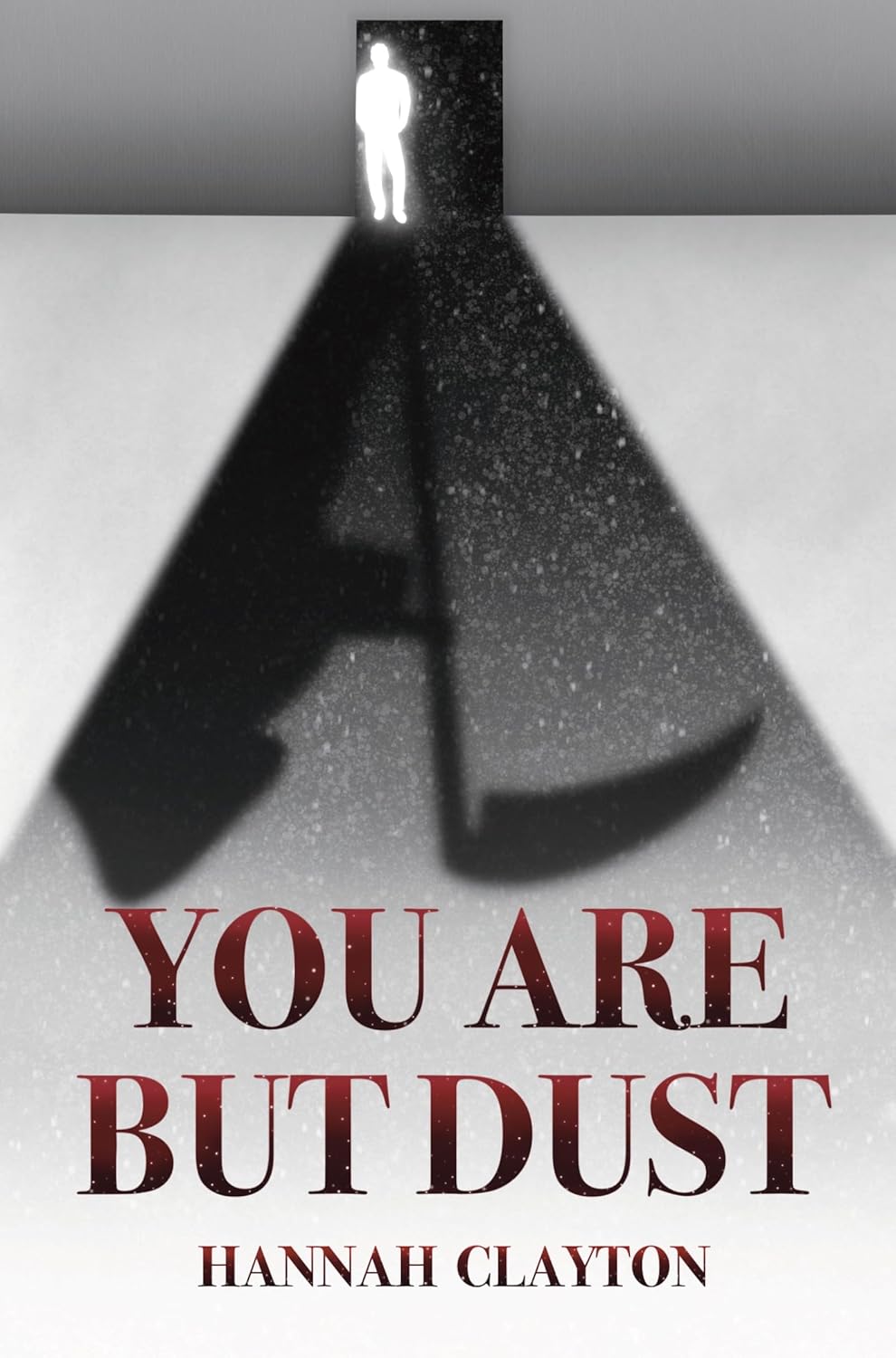 You Are But Dust Book by Hannah Clayton book cover