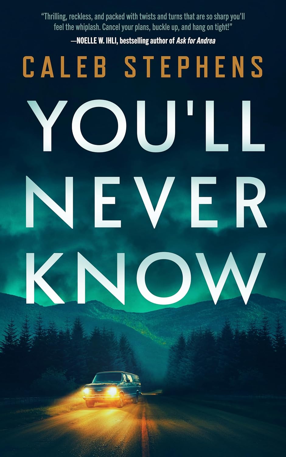 You'll Never Know Book by Caleb N. Stephens book cover